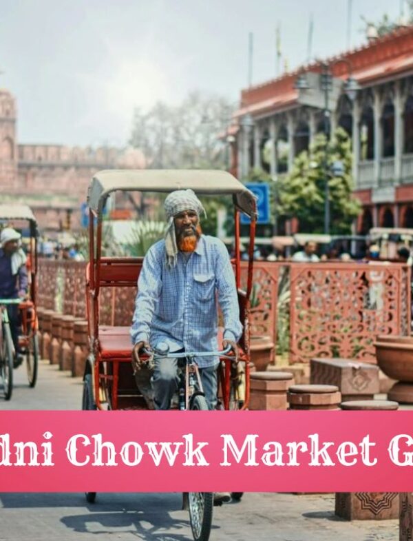 Full Information about Shopping in Chandni Chowk Market Delhi