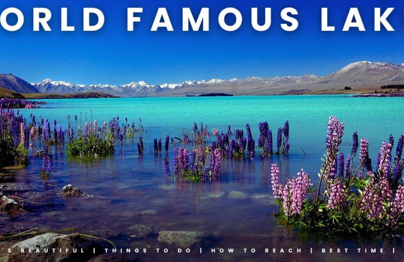 10 Most Beautiful Lakes in the World