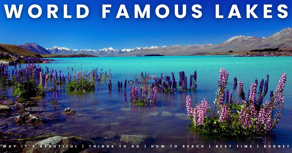 10 Most Beautiful Lakes in the World