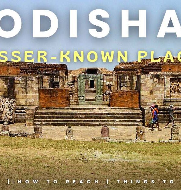 top-7-lesser-known-places-to-visit-in-odisha