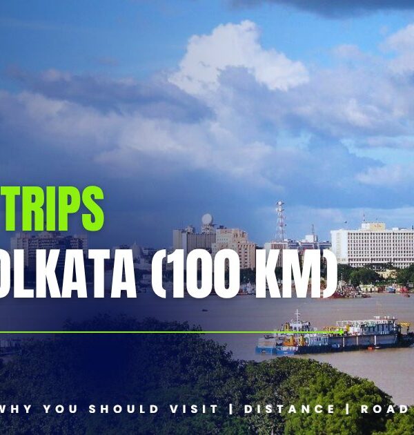 One-Day Trip Destinations from Kolkata City Within 100 Km