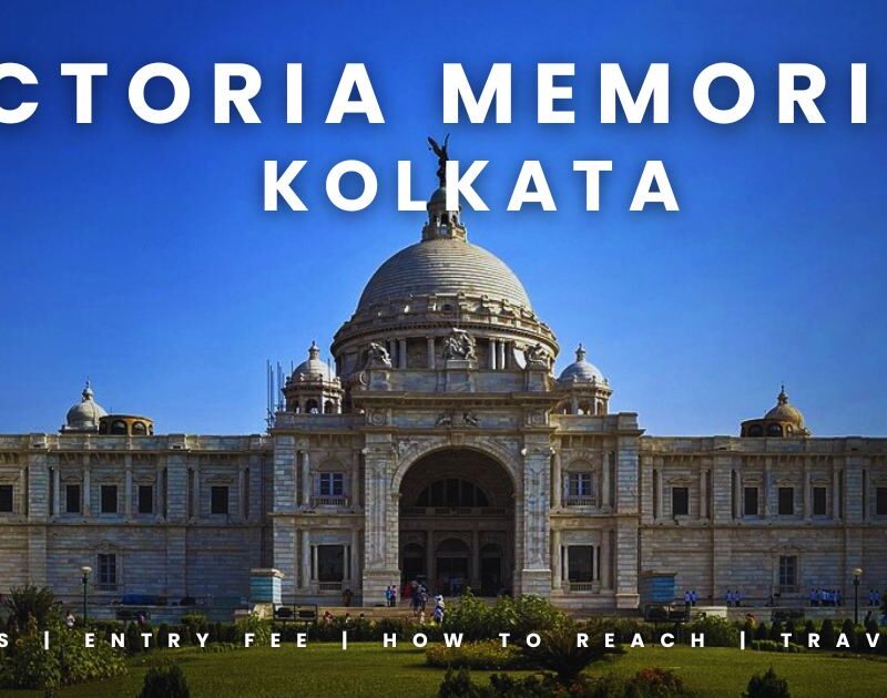 victoria memorial kolkata Full Details