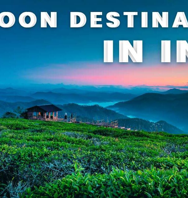 Monsoon Destinations in India