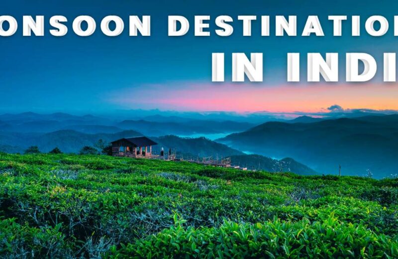 Monsoon Destinations in India