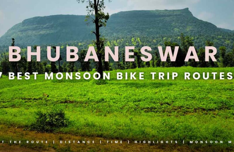 7 Best Monsoon Bike Trip Routes in Bhubaneswar