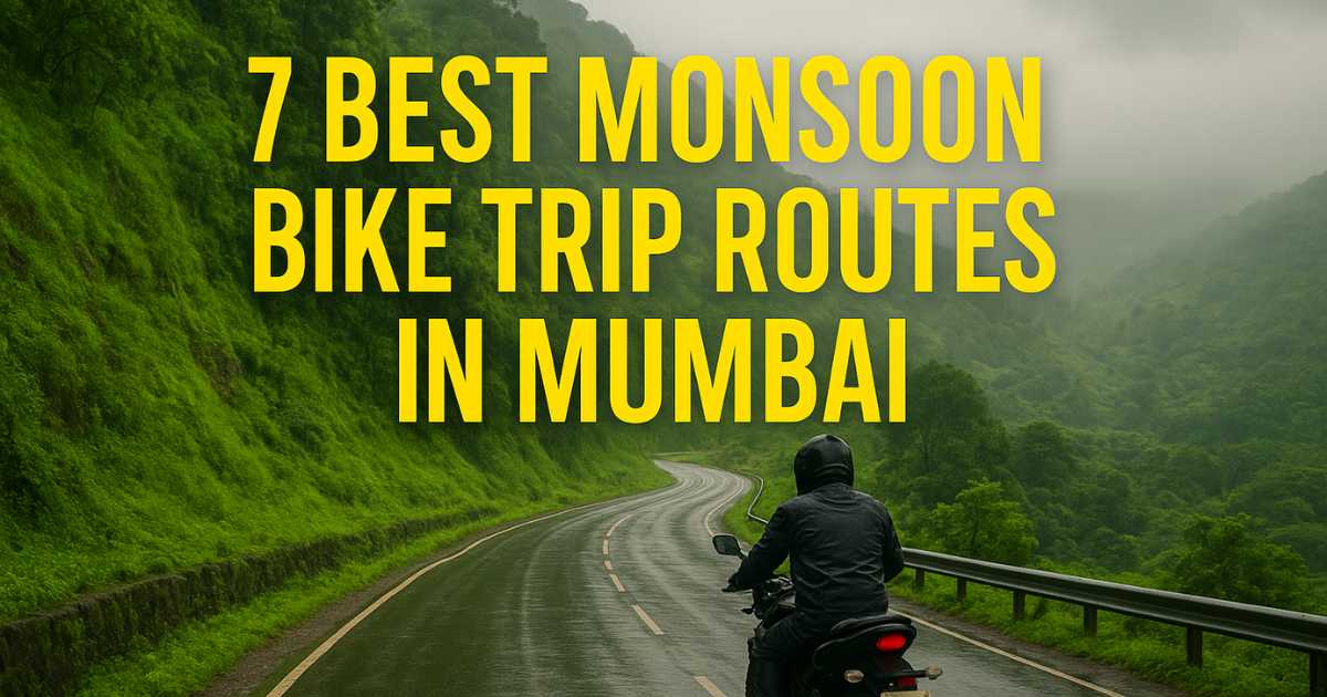 7 best monsoon bike trip routes in Mumbai