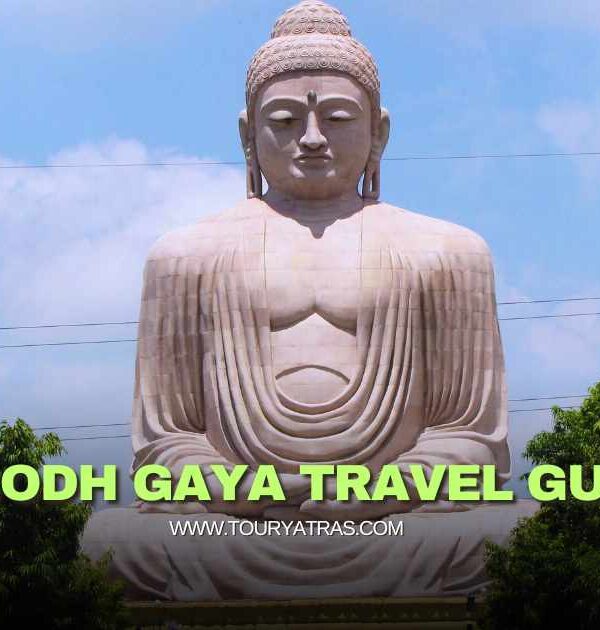 Bodh Gaya Travel Guide