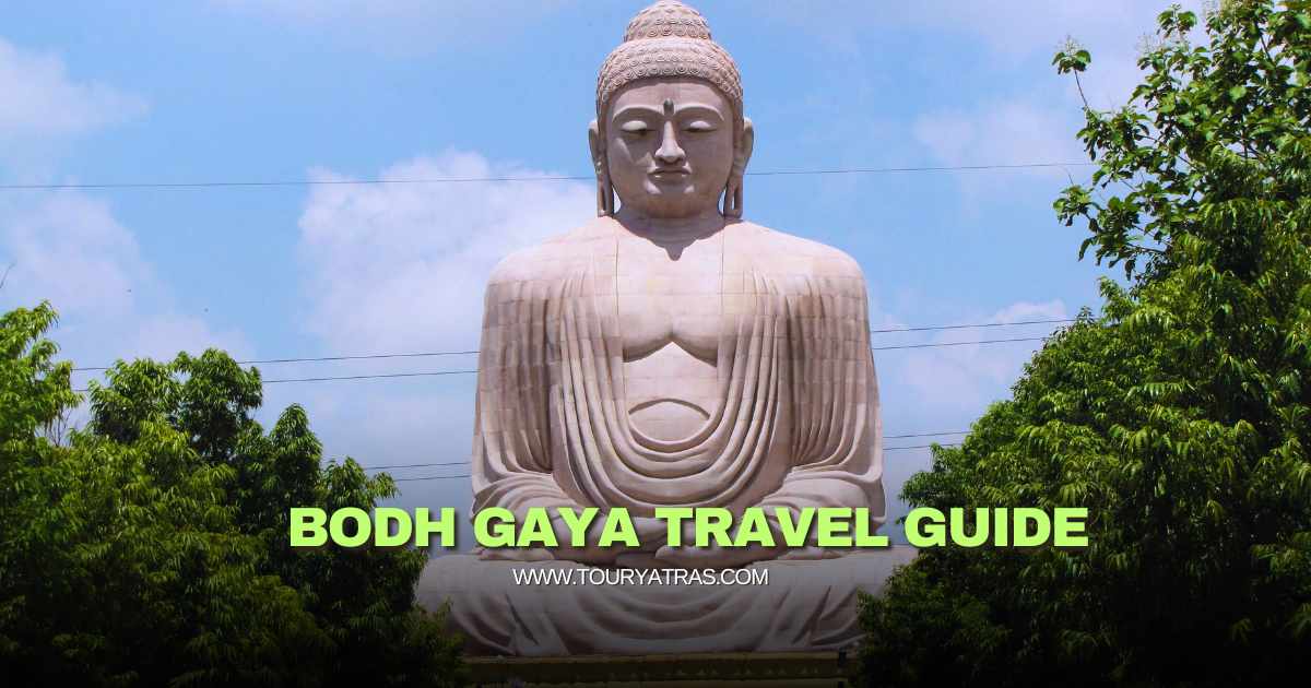 Bodh Gaya Travel Guide