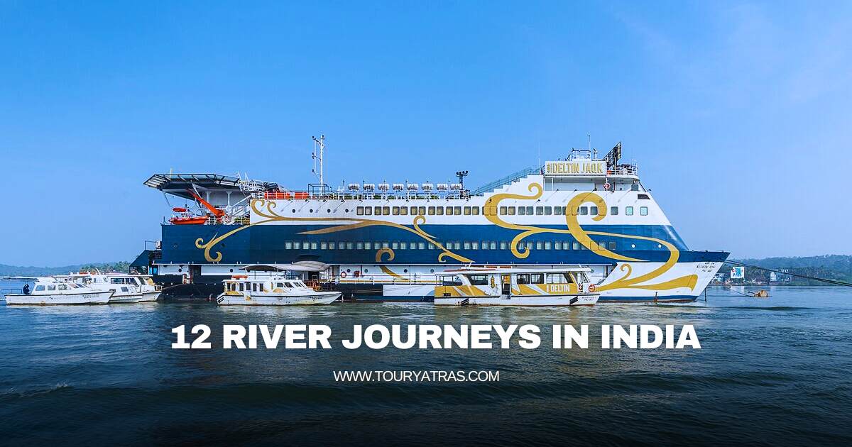 12 River Journeys in India