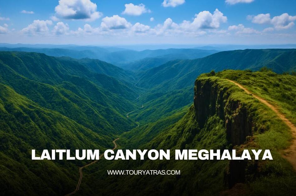 Laitlum Canyon Meghalaya - Is It Worth Visiting?