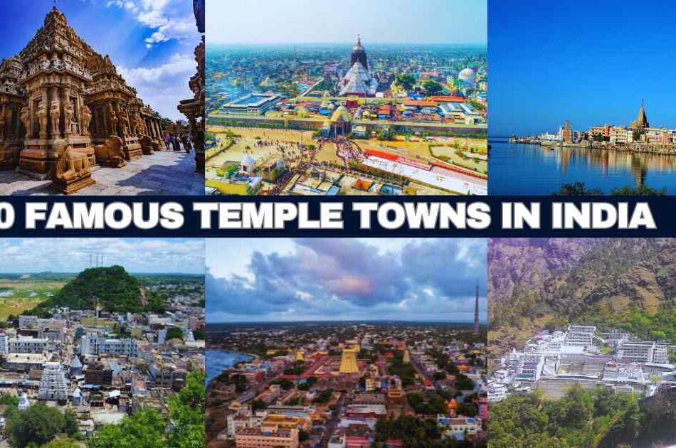 Temple Towns in India: Exploring the Soul of Spiritual India