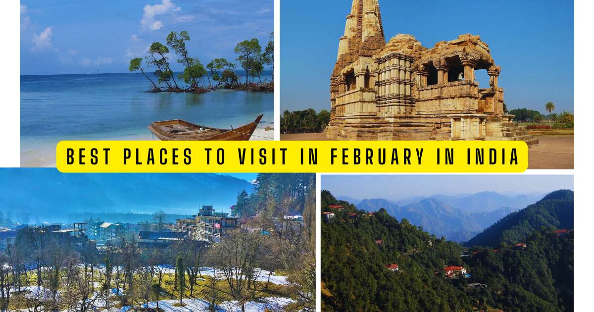 Best Places to Visit in February in India
