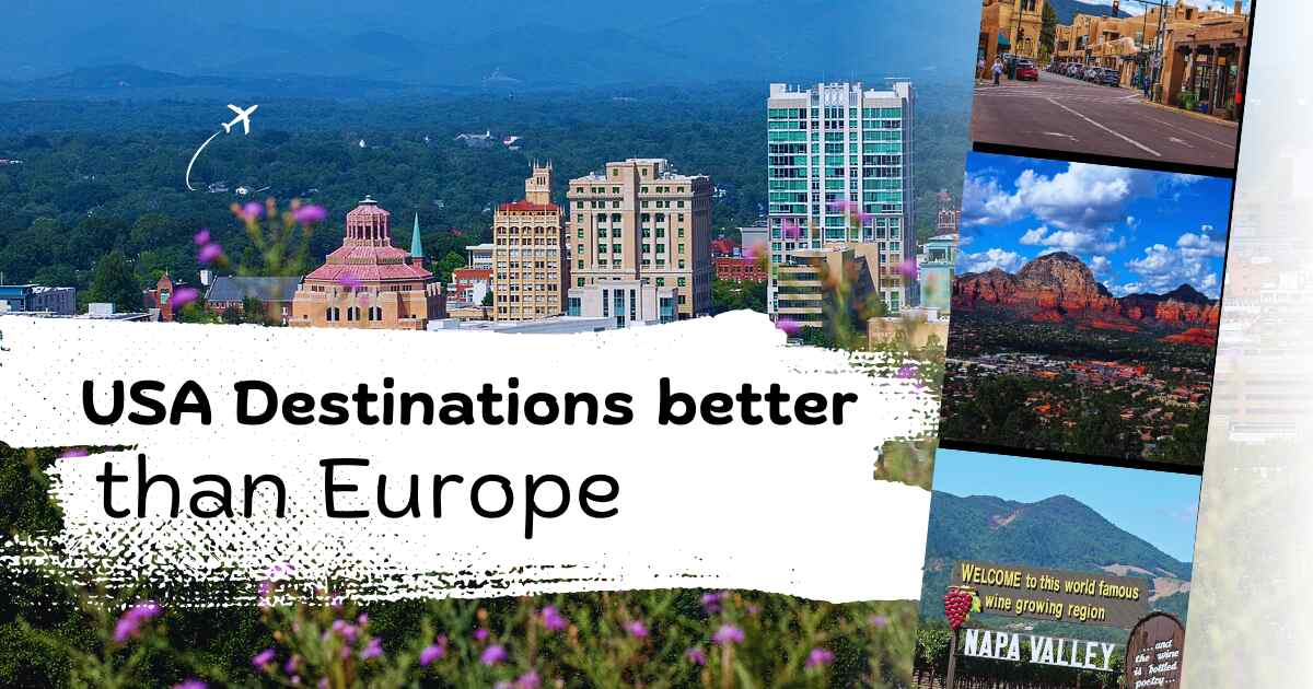 These Underrated USA Destinations Are Better Than Europe