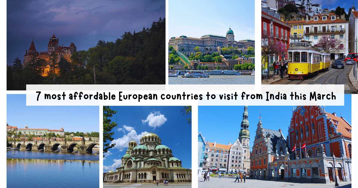7 Most Affordable European Countries to Visit from India This March