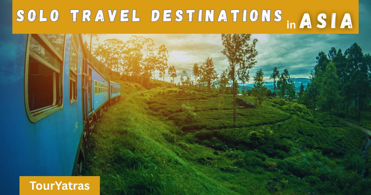 Top 7 Solo Travel Destinations in Asia