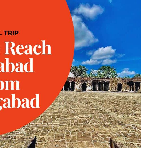 How to Reach Daulatabad Fort from Aurangabad