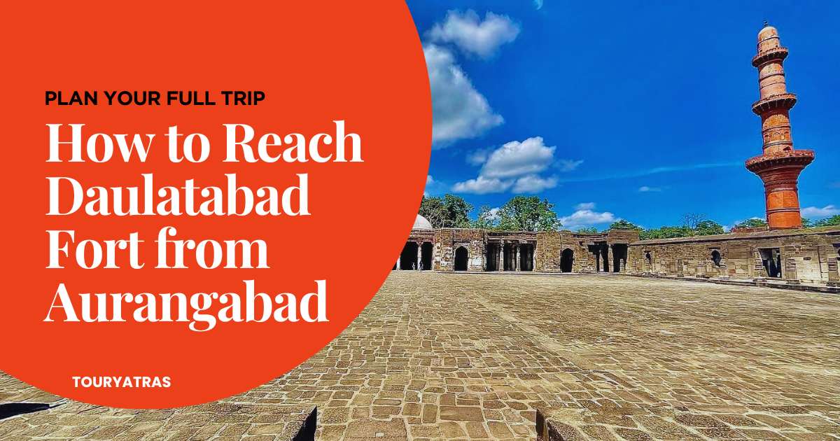 How to Reach Daulatabad Fort from Aurangabad