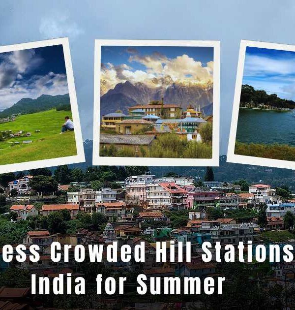Less Crowded Hill Stations in India for Summer