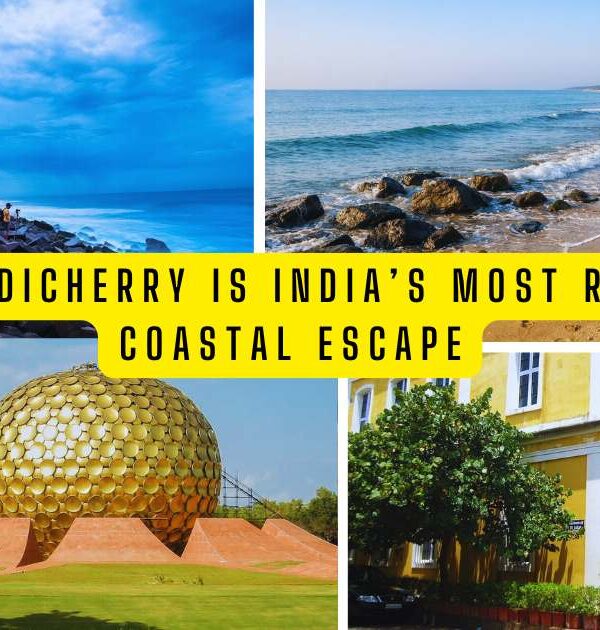 Why Pondicherry Is Indiaโs Most Relaxing Coastal Escape