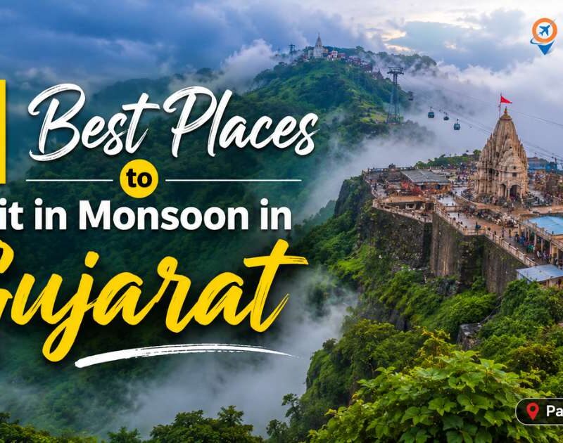 11 Best Places to Visit in Monsoon in Gujarat11 Best Places to Visit in Monsoon in Gujarat