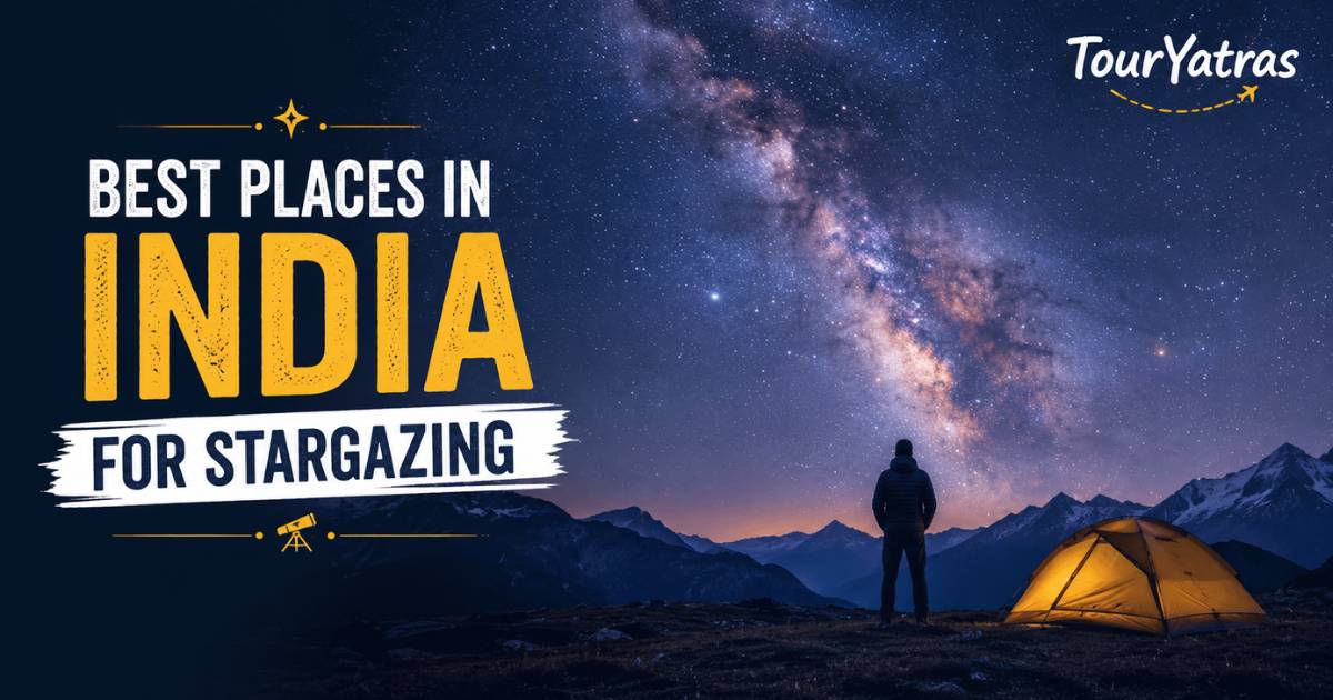 7 Best Places in India for Stargazing & Night Sky Views