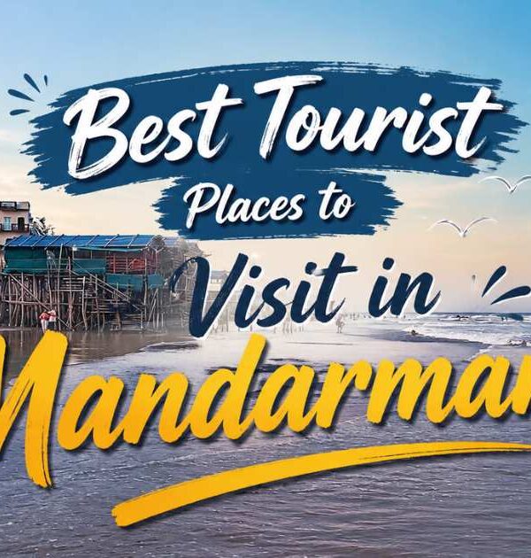 7 Best Tourist Places to Visit in Mandarmani