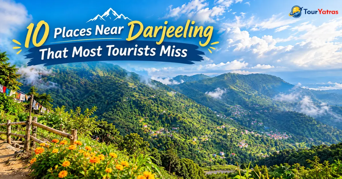 10 Places Near Darjeeling Most Tourists Miss